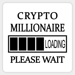 Crypto Millionaire Loading Please Wait (White) Sticker